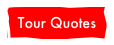 Tour Quotes