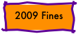 2009 Fines