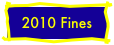2010 Fines
